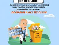 ATIK İLAÇ ÇÖP DEĞİLDİR