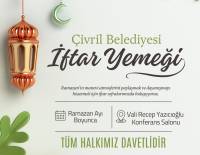 ÇİVRİL BELEDİYESİ'NDEN RAMAZAN AYI BOYUNCA İFTAR PROGRAMI